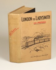 Winston S. Churchill - London to Ladysmith via Pretoria, British first edition picture