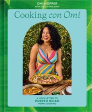 Cooking Con Omi: A Love Letter to Puerto Rican Home Cooking (Hardback or Cased B picture