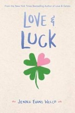 Love & Luck - Hardcover By Welch, Jenna Evans - GOOD picture
