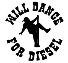 Will Dance For Diesel Decal truck car window decal sticker  picture