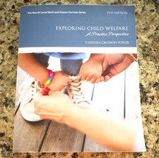 Pearson Exploring Child Welfare 7th Ed Cynthia Crosson-Tower Paperback 2015 picture