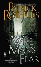 The Wise Man's Fear: The Kingkiller Chronicle: Day Two - GOOD picture