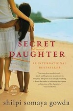 Secret Daughter: A Novel - Paperback By Gowda, Shilpi Somaya - VERY GOOD picture