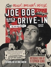 BRAND NEW Joe Bob Goes to the Drive-In (Updated Edition) Hardcover Book Briggs picture