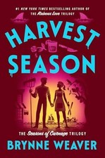 Harvest Season (The Seasons of - Hardcover, by Weaver Brynne - Very Good u picture