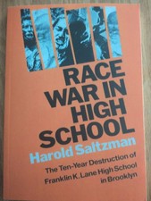 Race War in High School by Harold Saltzman (1972, PB) picture