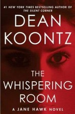 The Whispering Room: A Jane Hawk Novel - Hardcover By Koontz, Dean - GOOD picture