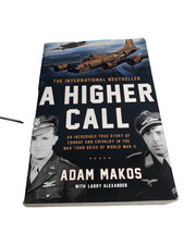 A Higher Call Adam Makos Paperback WWII Aviation True Story Bestseller picture