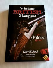 Vintage British Shotguns by Terry Wieldand (2008, Hardcover) picture