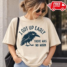 Grumpy Crow Shirt, I Got Up Early No Worm, Funny Bird Lover Graphic Tee picture