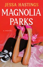 Magnolia Parks (The Magnolia Parks Universe) - Paperback - GOOD picture