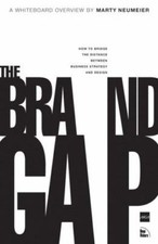 The Brand Gap: How to Bridge the Distance Between Business Strategy and Design picture