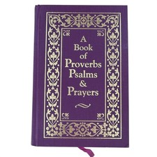 A Book of Proverbs Psalms & Prayers Platinum Press Deluxe Edition Purple Gold picture
