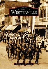 Westerville (OH) (Images of - Paperback, by Berning Weinhardt Beth - Very Good picture