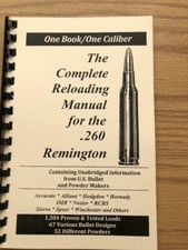 2016 THE COMPLETE RELOADING MANUAL FOR THE  .260 REMINGTON. LOAD BOOKS USA picture