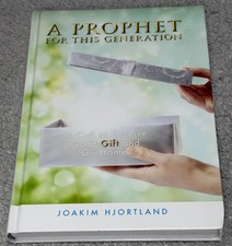 A Prophet For This Generation Joakim Hjortland Receive God's Gift Hardcover picture