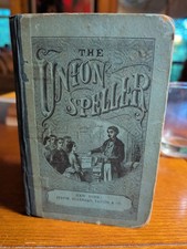 1874 Antique English School Book - The Union Speller- Sanders picture