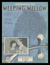 UNDERNEATH THE WEEPING WILLOW Ford/Breau 1927 BETTY/PHIO COSCIA Sheet Music picture