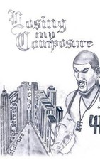 Losing My Composure: Never Looking Back by Jason L. Bell (English) Paperback Boo picture