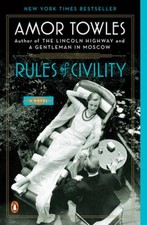 Rules of Civility: A Novel - Paperback By Towles, Amor - GOOD picture