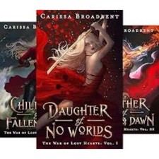 The War of Lost Hearts Series 3 Books Daughter of No Worlds by Carissa Broadbent picture