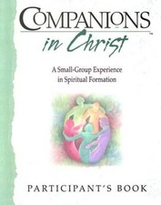 Companions in Christ: A Small-Group Experience in Spiritual Formation - GOOD picture