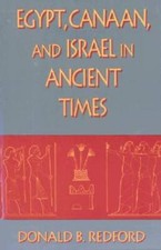 Egypt, Canaan, and Israel in Ancient Times - Hardcover - GOOD picture
