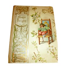 Antique Book Honor Bright Mary C Rowsell 1900 Henry Altemus Decorative Cover picture