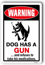 Humorous Beware of Dog Sign - 