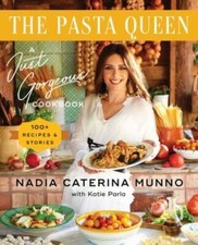 The Pasta Queen: A Just Gorgeous Cookbook: 100 Recipes and Stories - VERY GOOD picture