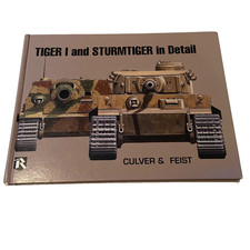 Tiger I and Sturmtiger in Detail Hardcover 1999 Culver & Feist picture