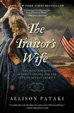 The Traitor's Wife: A Novel - Paperback By Pataki, Allison - GOOD picture