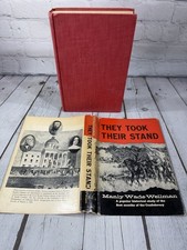 THEY TOOK THEIR STAND HISTORY OF CONFEDERACY MANLY WELLMAN HCDJ 1959 GP PUTNAM picture