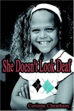 SHE DOESN'T LOOK DEAF By Corinne Cheatham *Excellent Condition* picture