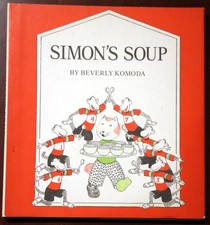 SIMON'S SOUP by Beverly Komoda 1978 HC/DJ Parents' Magazine Press 1st Printing picture