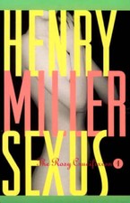 Sexus: The Rosy Crucifixion I - Paperback By Miller, Henry - GOOD picture