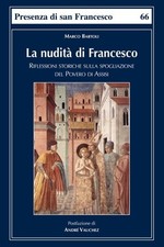 André Vauchez M La nudità di Francesco. Riflessioni storiche sulla s (Paperback) picture