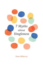 7 Myths about Singleness picture