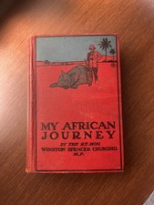 Winston Churchill MY AFRICAN JOURNEY 1908 First Edition Hodder & Stoughton picture