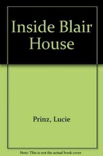 Inside Blair House: An Intimate - Hardcover, by Mary Edith Wilroy - Acceptable j picture