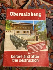 Obersalzberg, Before and After The Destruction.  1984 picture
