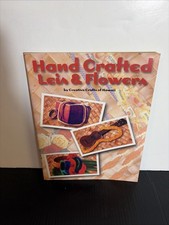 HAWAII BOOKS: HAND CRAFTED LEIS & FLOWERS VERY GOOD CONDITION picture