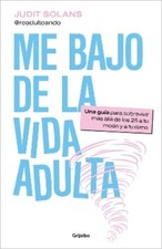 Judit Solans Me bajo de la vida adulta / I'm Done Adulting (Paperback) picture