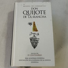 Miguel De Cervantes Don Quijote De La Mancha Edición Del IV Centenario Hardcover picture