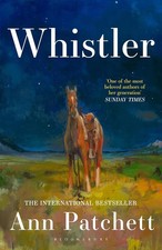 Whistler A Novel by Ann Patchett Premium Quality Fast Shipping usa stock picture