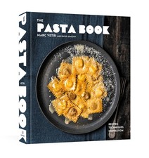 The Pasta Book: Recipes, Techniques, Inspiration, Vetri, Marc,Joachim, David, Ex picture