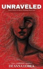 Unraveled: A love letter to those finding their way (The Undoing) - GOOD picture