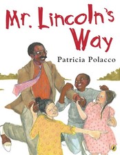 Mr. Lincoln's Way (The Kindness Editions) picture
