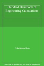 Standard Handbook of Engineering Calculations By Tyler G. Hicks, picture