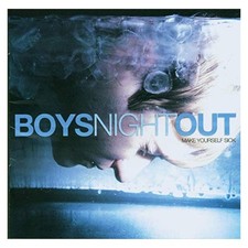 BOYS NIGHT OUT - Make Yourself Sick CD picture